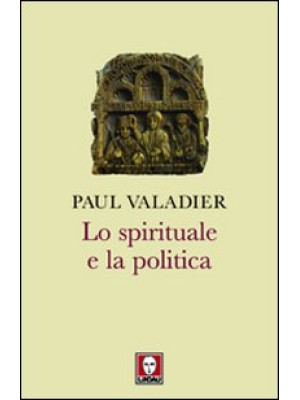 Lo spirituale e la politica