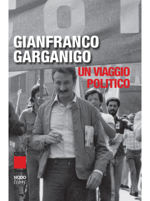 Gianfranco Garganigo. Un vi...