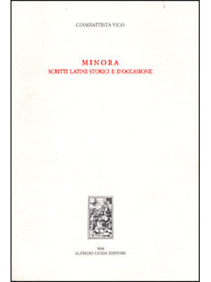 Minora. Scritti latini storici e d'occasione