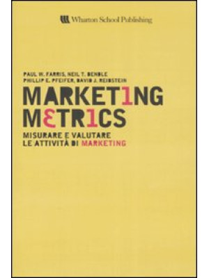 Marketing metrics. Misurare...