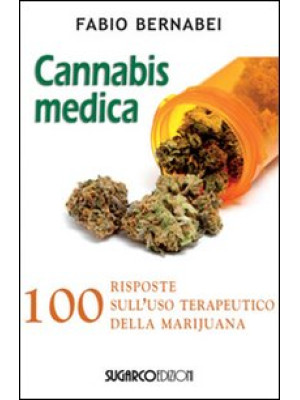 Cannabis medica. 100 domand...