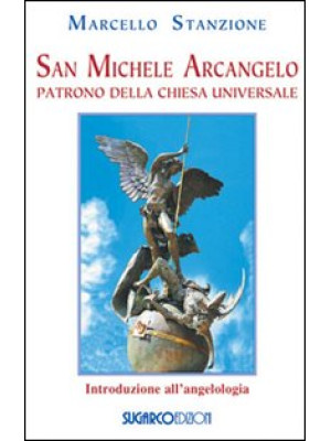 San Michele arcangelo. Patr...