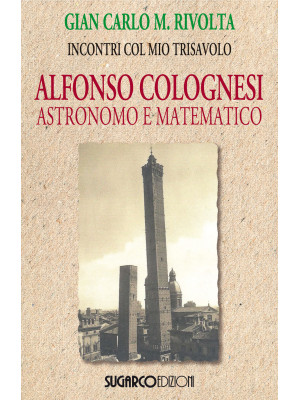 Alfonso Colognesi astronomo...