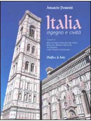 Italia ingegno e civiltà. E...