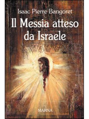 Il Messia atteso da Israele