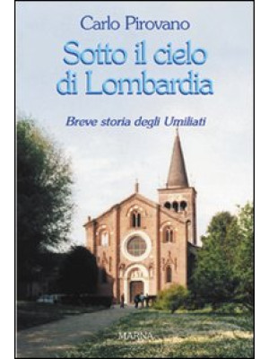 Sotto il cielo di Lombardia...