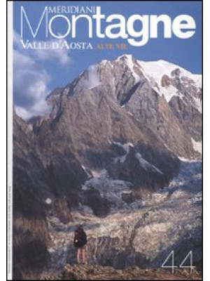 Valle d'Aosta. Alte vie. Co...