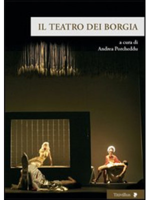 Il teatro dei Borgia