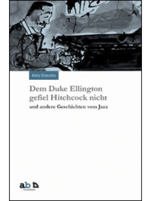 Dem Duke Ellington gefiel H...