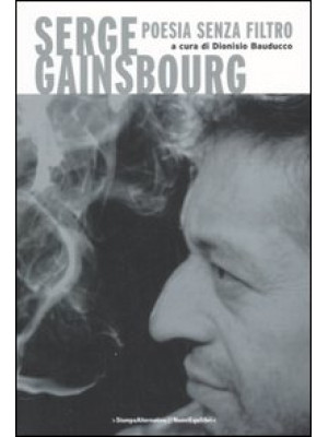 Serge Gainsbourg. Poesia se...