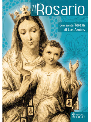 Il Rosario con santa Teresa...