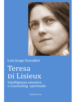 Teresa di Lisieux. Intellig...