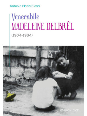 Venerabile Madeleine Delbre...