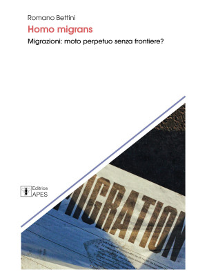 Homo migrans. Migrazioni: m...