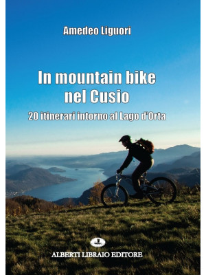 In mountain bike nel Cusio....
