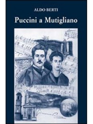 Puccini a Mutigliano