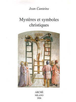 Mystères et symboles christ...