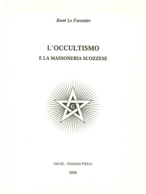 L'occultismo e la massoneri...