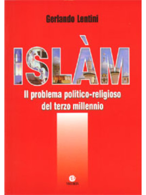 Islàm. Il problema politico...