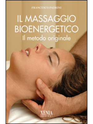 Il massaggio bioenergetico