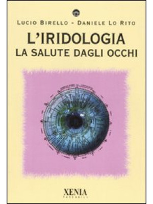 L'iridologia. La salute dag...