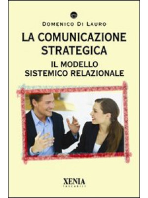 La comunicazione strategica...
