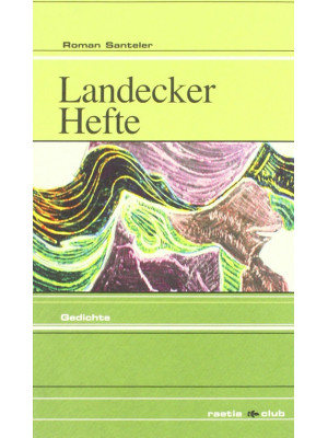 Landecker Hefte. Gedichte