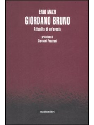 Giordano Bruno. Attualità d...