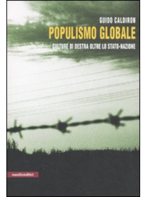 Populismo globale. Culture ...