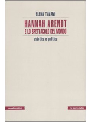 Hannah Arendt e lo spettaco...