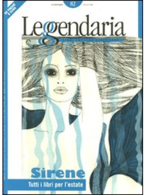 Leggendaria. Vol. 82: Sirene