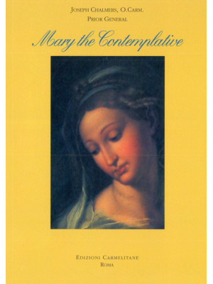 Mary, the contemplative