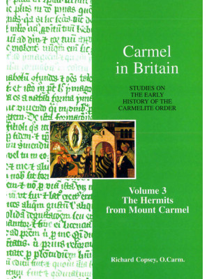 Carmel in Britain. Studies ...