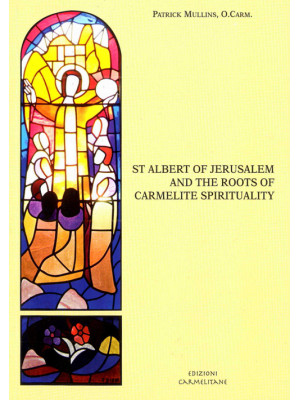 St Albert of Jerusalem and ...