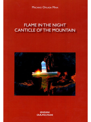 Flame in the night. Canticl...