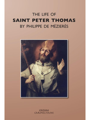 The life of saint Peter Tho...