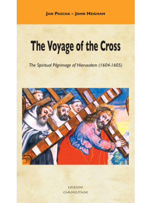 The Voyage of the Cross. Th...