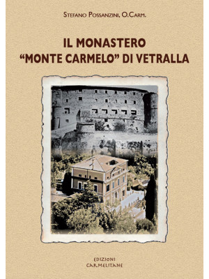 Il monastero «monte Carmelo...