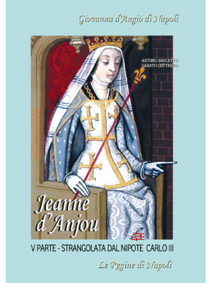 Jeanne D'Anjou. Giovanna I ...