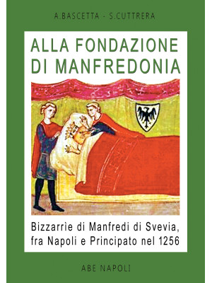Alla fondazione di Manfredo...