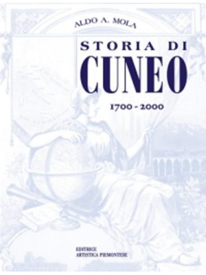 Storia di Cuneo dal 1700 al...