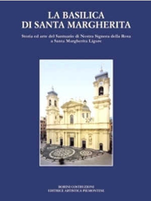 La Basilica di Santa Marghe...