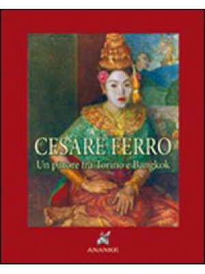 Cesare Ferro. Un pittore tr...