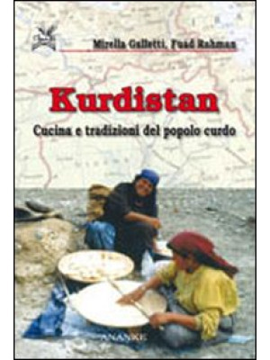 Kurdistan. Cucina e tradizi...