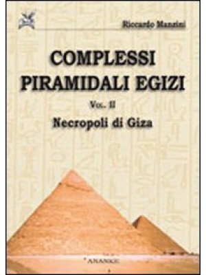 Complessi piramidali egizi....