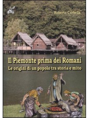 Il Piemonte prima dei roman...