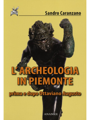L'archeologia in Piemonte p...