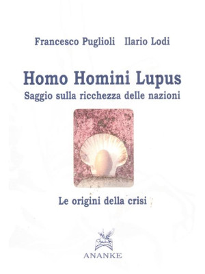 Homo homini lupus. Saggio s...