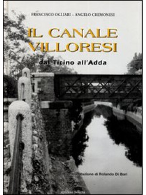 Il canale Villoresi dal Tic...