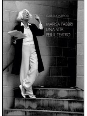 Marisa Fabbri, una vita per...